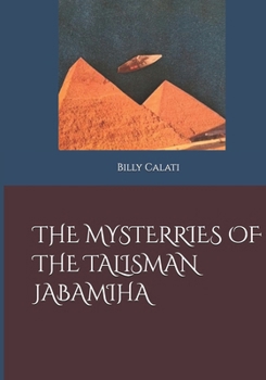 Paperback The Mysterries of the Talisman Jabamiha Book