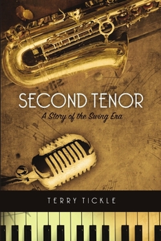 Paperback Second Tenor: A Story of the Swing Era Book