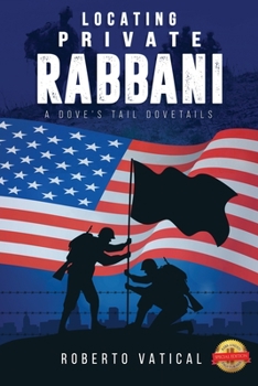 Paperback Locating Private Rabbani: A Dove's Tail Dovetails Book