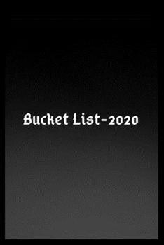 Paperback Bucket List- 2020: Our Bucket List: 6" x 9". 120 Page Notebook (Insert Your Story) Book