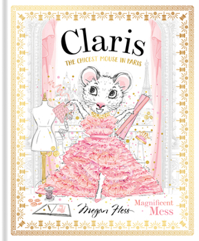 Hardcover Claris: Magnificent Mess: Claris #8 Book