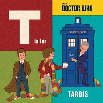 Hardcover Doctor Who: T Is for Tardis Book