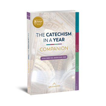 Paperback Catechism in a Year Companion: Volume III Book