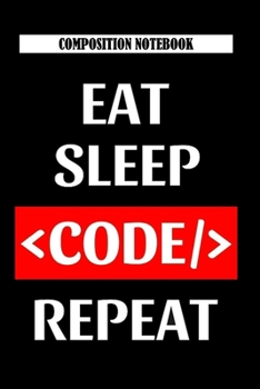 Paperback notebook: eat_ sleep _code 120 PAGES (6x9)inches Book