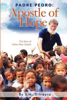 Paperback Padre Pedro: Apostle of Hope Book