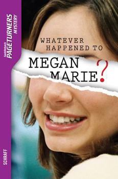 Paperback Whatever Happened to Megan Marie? Book