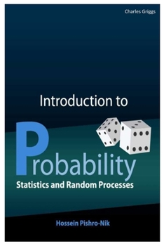 Paperback Introduction to Probability, Statistics, and Random Processes Book