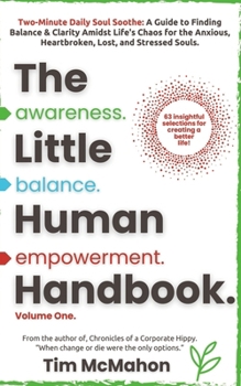 Paperback Awareness Balance Empowerment: The Little, Human Handbook Series - Volume one Book