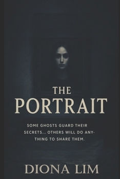 Paperback Portrait in the Attic: Some ghosts guard their secrets... Others will do anything to share them Book