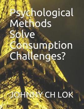 Paperback Psychological Methods Solve Consumption Challenges? Book