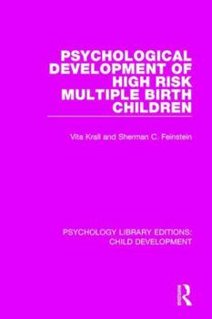 Hardcover Psychological Development of High Risk Multiple Birth Children Book