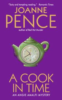 A Cook in Time - Book #7 of the Angie Amalfi