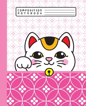 COMPOSITION NOTEBOOK: Cute Kawaii Maneki Neko Japanese Lucky Cat and Pink Pattern Notebook and Journal with Lined Ruled Paper Pages for Girls and Women, Perfect for Writing Notes and Exercise