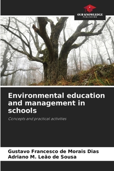 Paperback Environmental education and management in schools Book