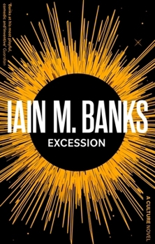 Excession - Book #5 of the Culture