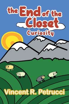 Paperback The End of the Closet: Curiosity Book
