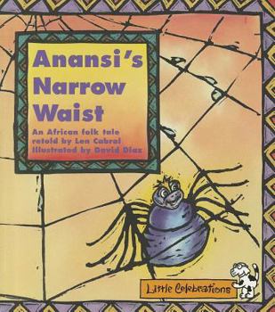 Paperback Anansi's Narrow Waist Book