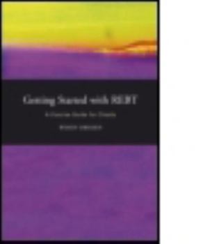 Paperback Getting Started with REBT: A Concise Guide for Clients Book