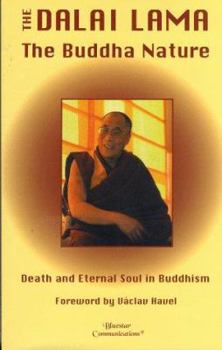 Paperback The Buddha Nature: Death and Eternal Soul in Buddhism Book