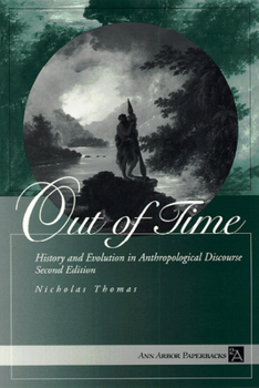 Paperback Out of Time: History and Evolution in Anthropological Discourse Book