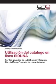 Paperback Utilización del catálogo en línea SIDUNA [Spanish] Book