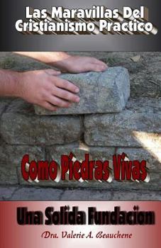 Paperback Como Piedras Vivas: Una Solida Fundacion [Spanish] Book
