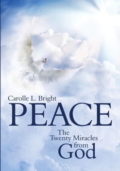 Paperback Peace: The Twenty Miracles from God Book