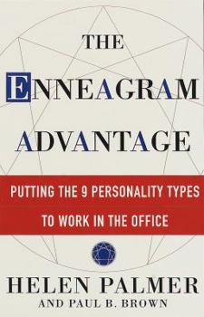 Paperback The Enneagram Advantage: Putting the 9 Personality Types to Work in the Office Book