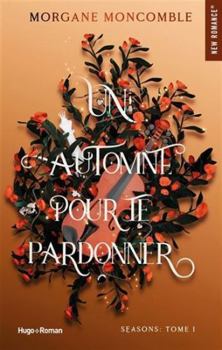 Paperback Un automne pour te pardonner: Seasons Tome 1 [French] Book