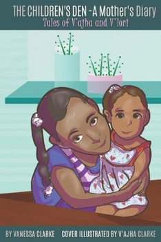 Paperback The Children's Den: A Mother's Diary Book