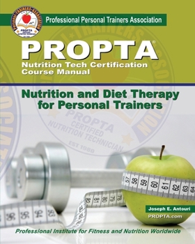 Paperback Nutrition Tech Certification course manual: Nutrition and Diet Therapy for Personal Trainers Book