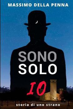 Paperback Sono Solo IO: Storia Di Uno Strano [Italian] Book