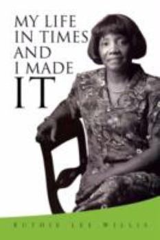Paperback My Life in Times and I Made It Book