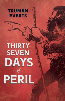 Paperback Thirty-Seven Days of Peril Book