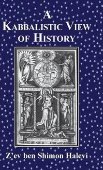 Hardcover A Kabbalistic View of History Book