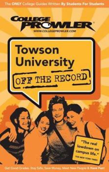 Paperback Towson University: Off the Record - College Prowler (College Prowler: Towson University Off the Record) Book