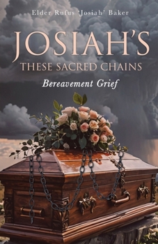 Paperback Josiah's: These Sacred Chains: These Sacred Book