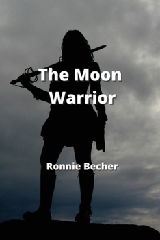 Paperback The Moon Warrior Book