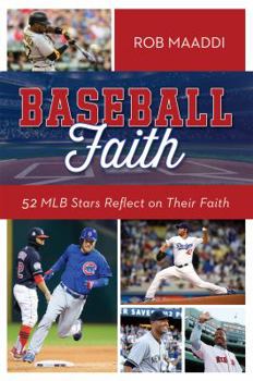 Paperback Baseball Faith: 52 Mlb Stars Reflect on Their Faith Book