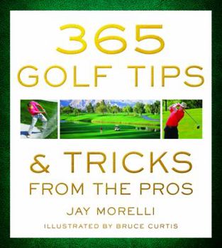 Paperback 365 Golf Tips & Tricks from the Pros Book