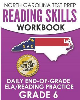 Paperback NORTH CAROLINA TEST PREP Reading Skills Workbook Daily End-of-Grade ELA/Reading Practice Grade 6: Preparation for the EOG English Language Arts/Readin Book