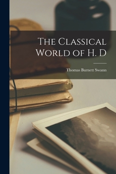 Paperback The Classical World of H. D Book