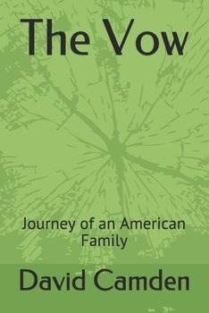 Paperback The Vow: Journey of An American Family Book