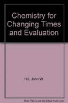 Chemistry for Changing Times