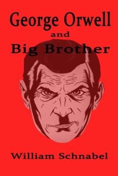 Paperback George Orwell and Big Brother Book