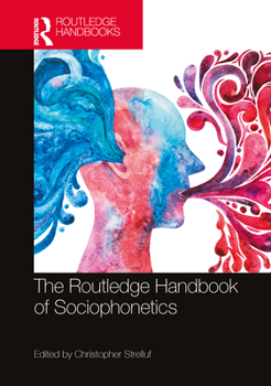 Paperback The Routledge Handbook of Sociophonetics Book