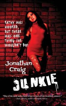 Hardcover Junkie: A Novel of Addiction and Desperation Book