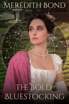 The Bold Bluestocking: A Sweet Regency Mystery (The Zodiac Regency Series)