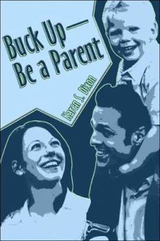 Paperback Buck Up - Be a Parent Book