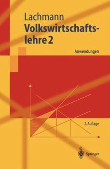 Paperback Volkswirtschaftslehre 2: Anwendungen [German] Book